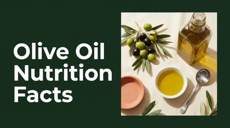 Overhead flat-lay of olive oil bottle and olives with text reading Olive Oil Nutrition Facts on dark green background.