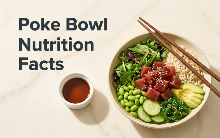 Overhead flat-lay of a poke bowl with ahi tuna, brown rice, avocado, and vegetables next to a ponzu sauce ramekin, with Poke Bowl Nutrition Facts text displayed.