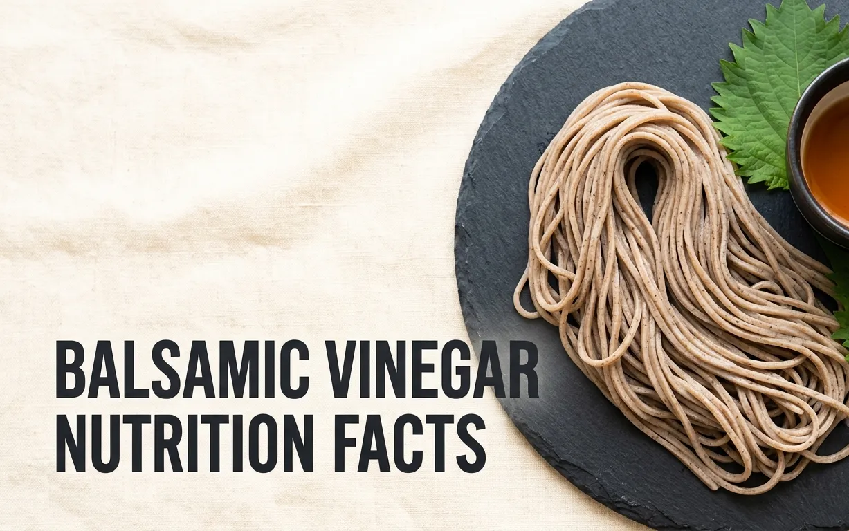 balsamic vinegar nutrition facts, balsamic vinegar calories, balsamic vinegar sugar, balsamic vinegar health benefits, balsamic vinegar carbs